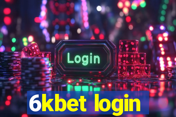 6kbet login